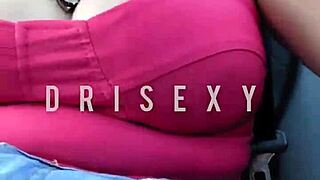 Dri Sexy Plays With Her Pussy In The App Driver's Car